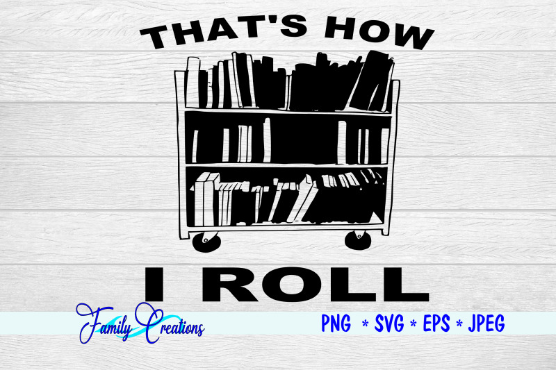 that-039-s-how-i-roll