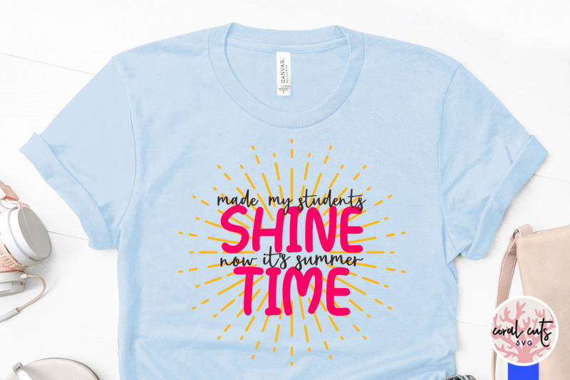 made-my-student-shine-now-it-039-s-summer-time