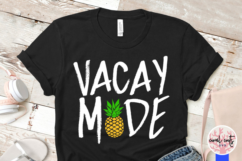 vacay-mode-summer-svg-eps-dxf-png-cut-file