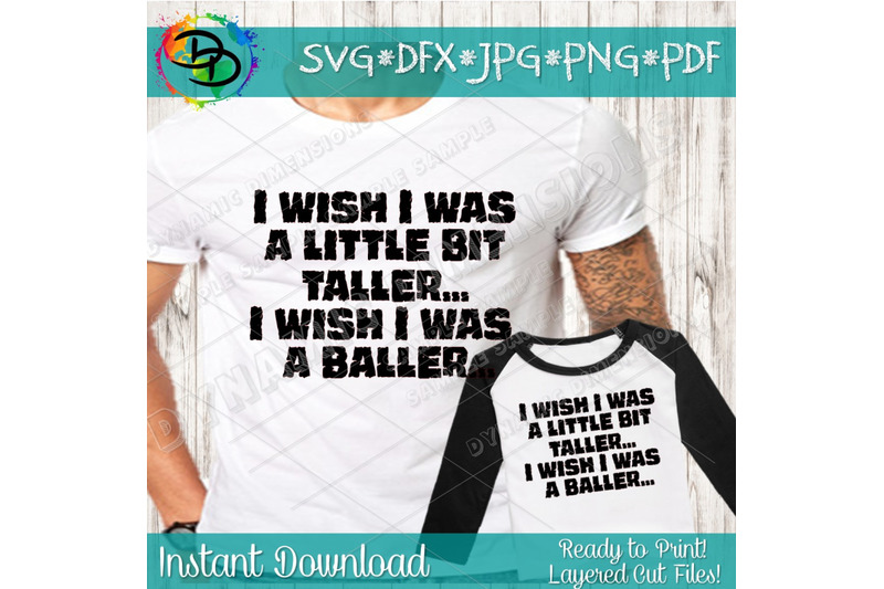 i-wish-i-was-a-little-bit-taller-i-wish-i-was-a-baller-svg-father-an