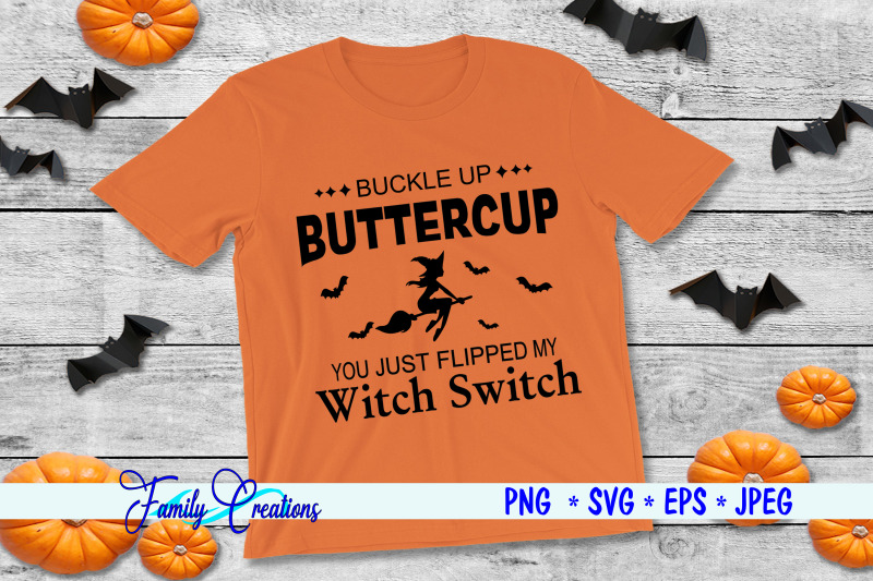 buckle-up-buttercup-you-just-flipped-my-witch-switch