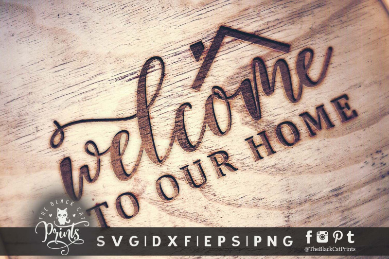 welcome-to-our-home-svg-dxf-eps-png