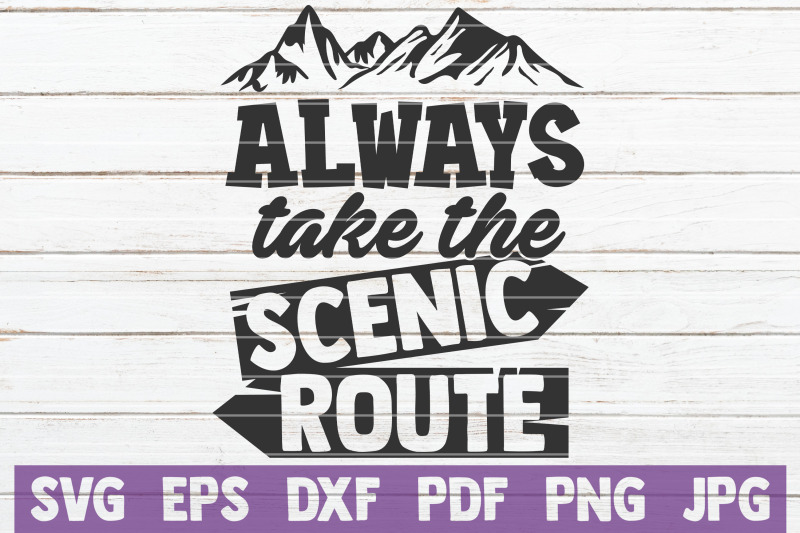 always-take-the-scenic-route-svg-cut-file