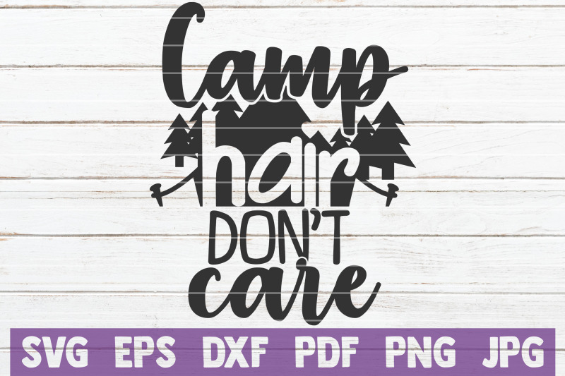 Download Camp Hair Don't Care SVG Cut File By MintyMarshmallows ...