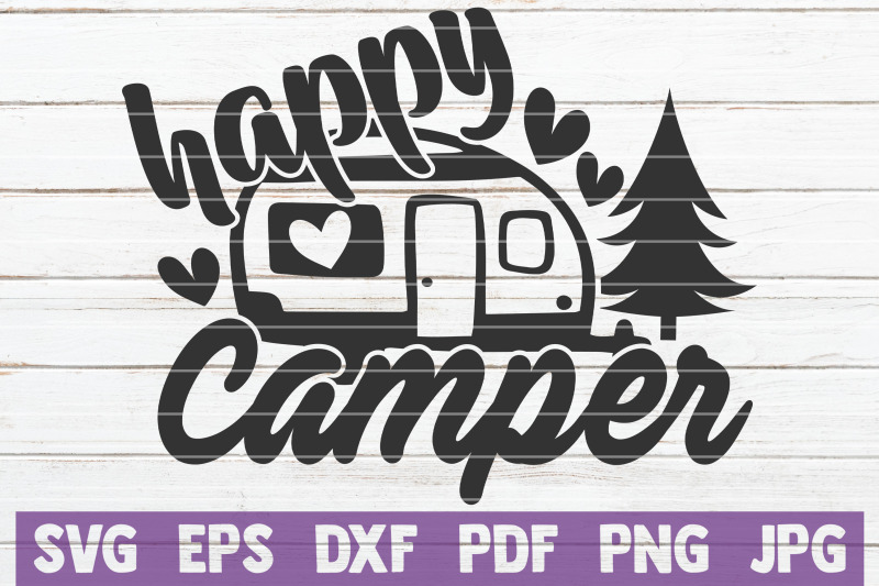 Happy Camper SVG Cut File By MintyMarshmallows ...