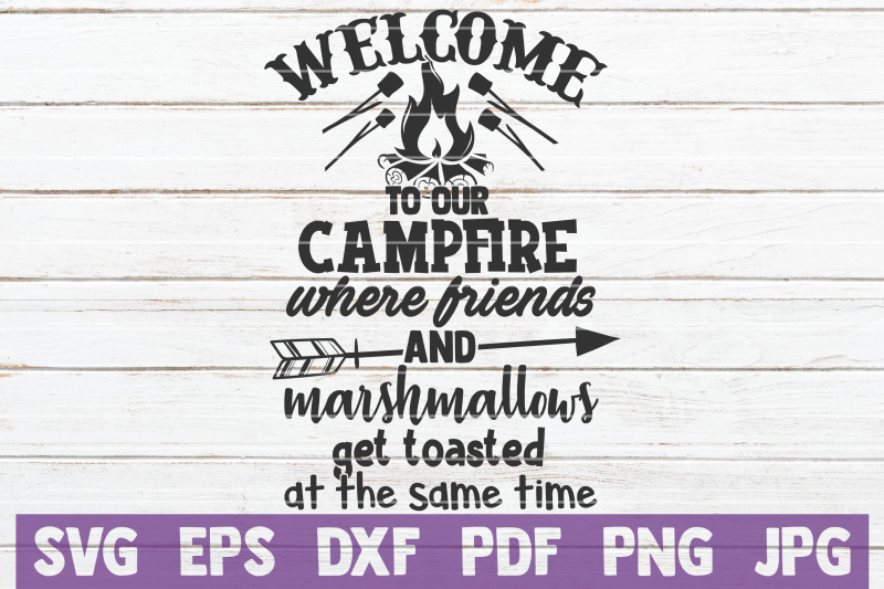 welcome-to-our-campfire-svg-cut-file