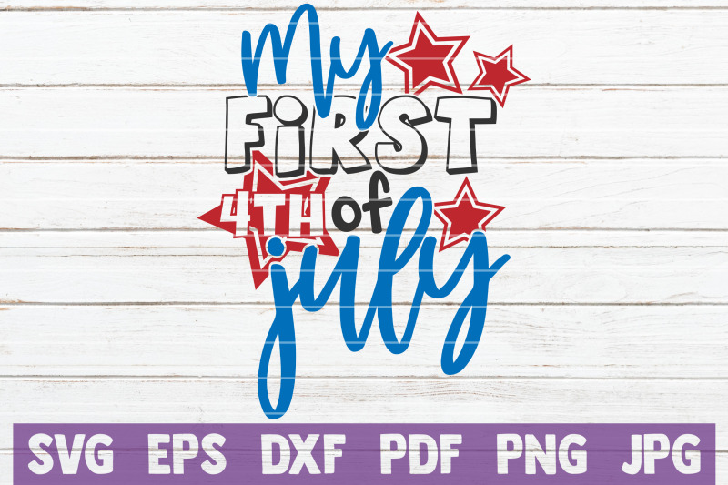 my-first-4th-of-july-svg-cut-file