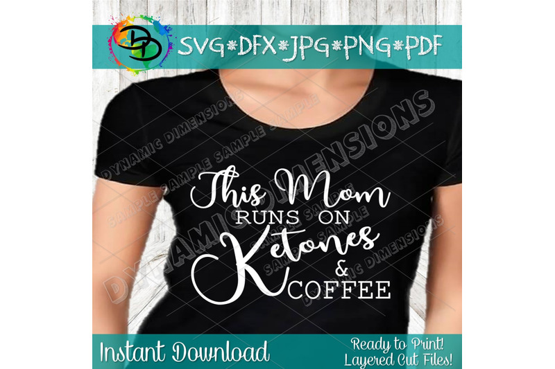 mom-svg-ketones-and-coffee-svg-workout-shirt-keto-svg-ketones-in