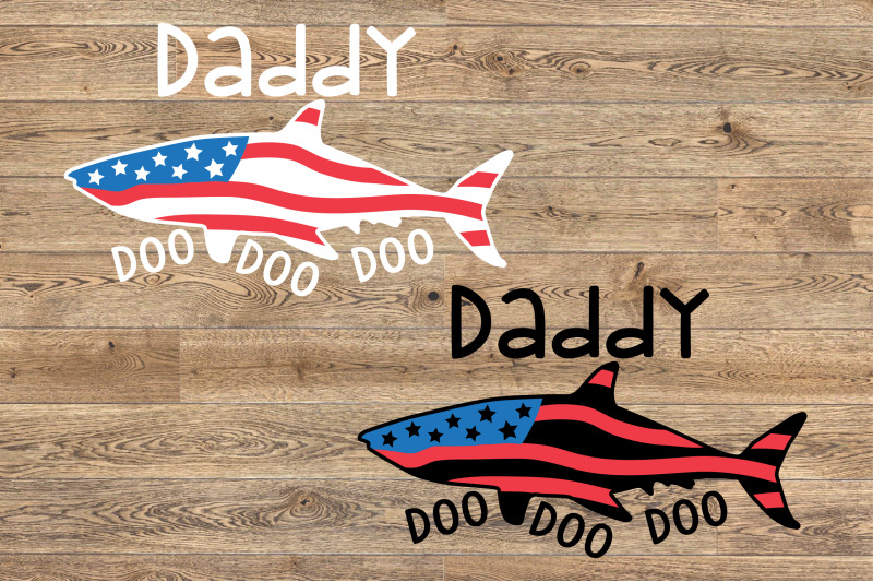 Daddy Shark USA SVG Doo Doo Doo Papa husband 4th of July ...