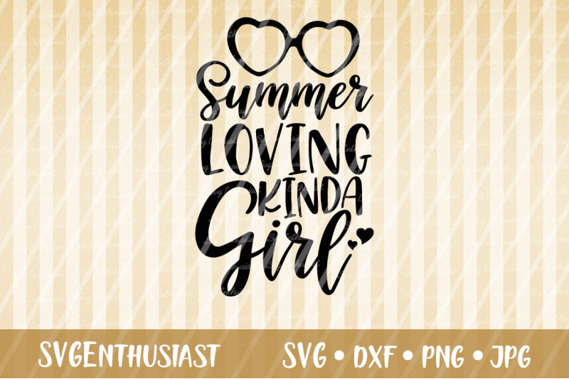 summer-loving-kinda-girl-svg-cut-file