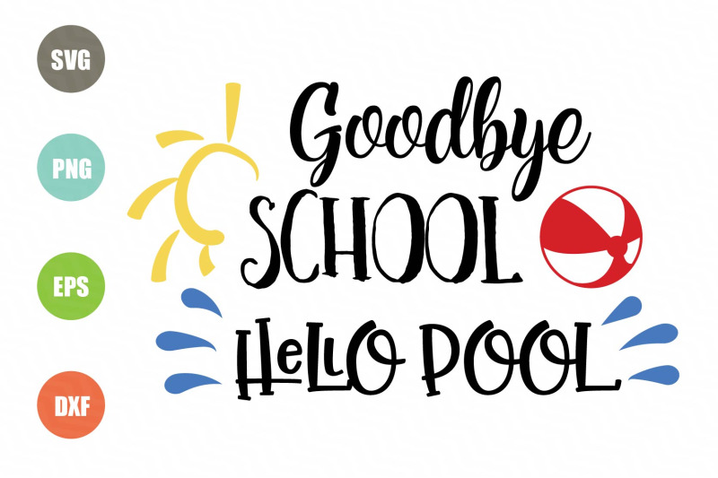goodbye-school-hello-pool-svg