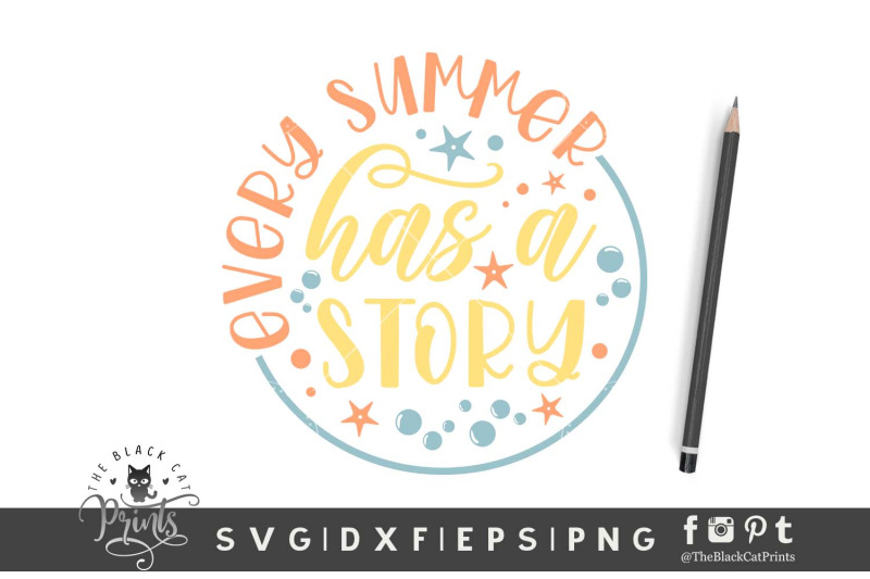 every-summer-has-a-story-svg-dxf-eps-png