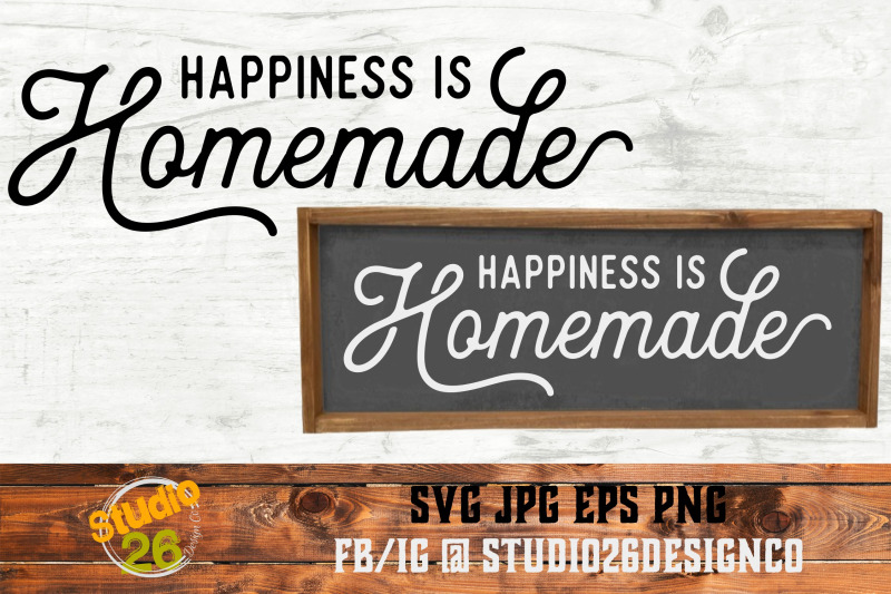 Download Happiness is homemade - SVG PNG EPS By Studio 26 Design Co ...