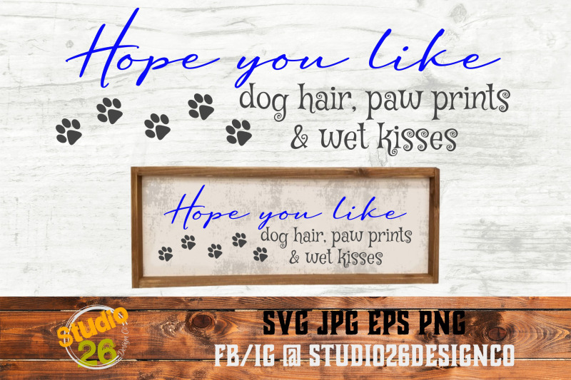 dog-hair-paw-prints-amp-wet-kisses-3-files-svg-png-eps