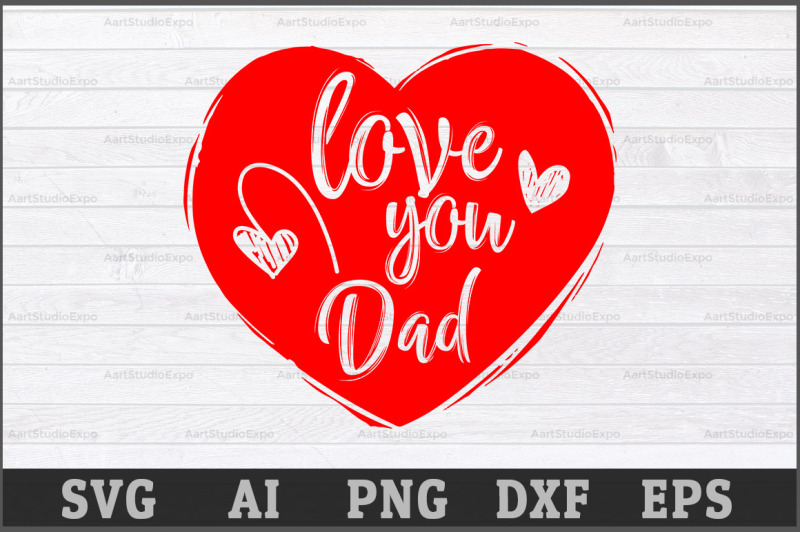 love-you-dad-svg-best-dad-svg-cutting-files-best-dad-best-dad-svg-png
