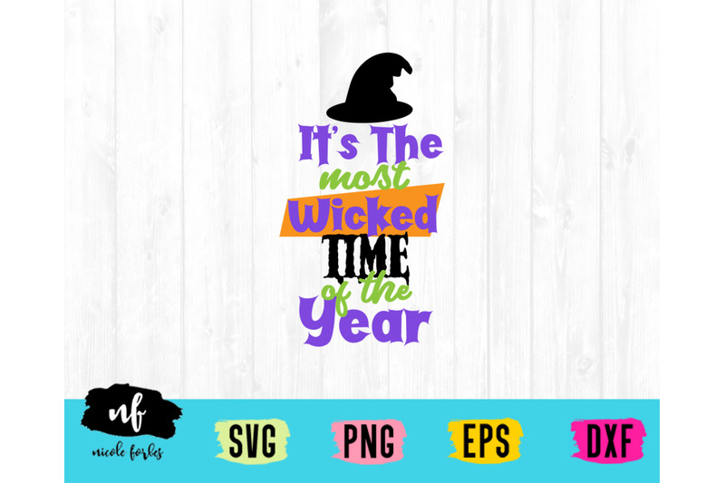 it-039-s-the-most-wicked-time-of-year-svg-cut-file