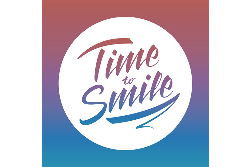 time-to-smile-bright-vector-lettering