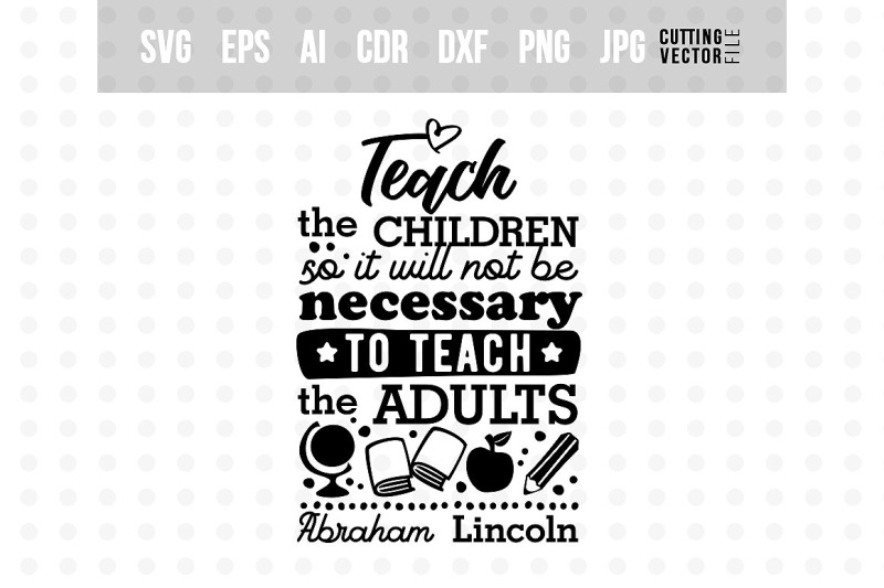 teach-the-children-abraham-lincoln-039-s-quote