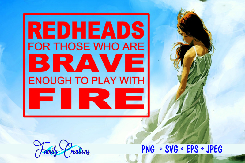 redheads-for-those-brave-enough-to-play-with-fire