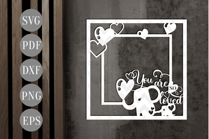 you-so-loved-square-photo-frame-papercut-template-baby-svg-pdf