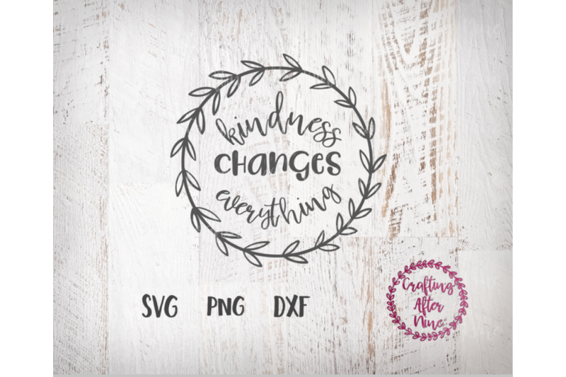 kindness-changes-everything-svg-humble-and-kind-svg-cut-file-relgiou