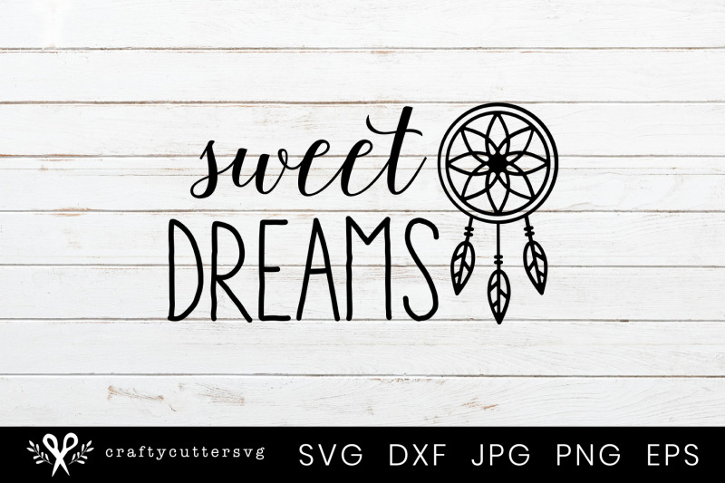 Download Sweet Dreams Dreamcatcher Svg Cut File for Cricut and ...