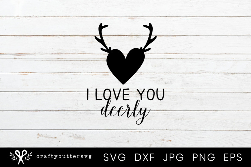 i-love-you-deerly-valentine-039-s-day-svg-cutting-file