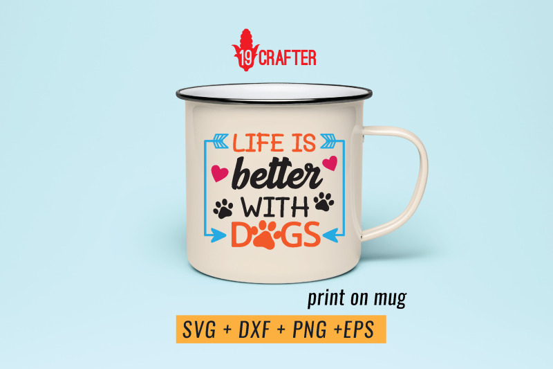 life-is-better-with-dog-svg-cut-file