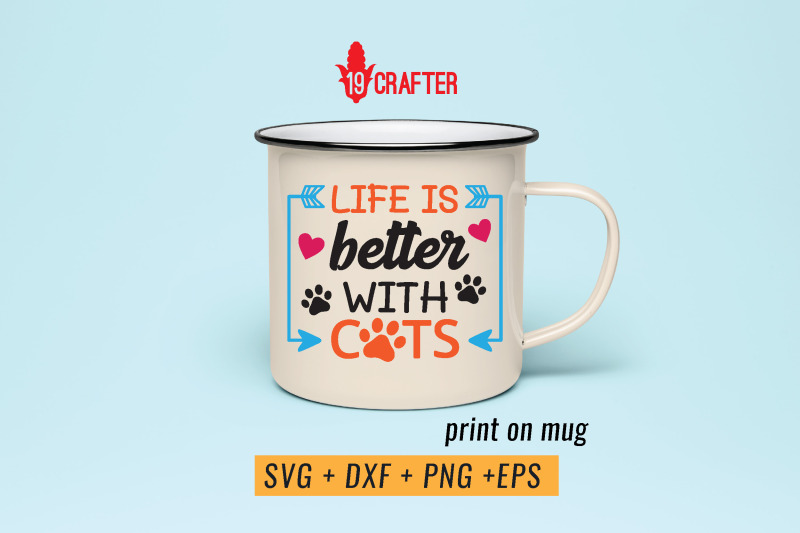 life-is-better-with-cats-svg-cut-file
