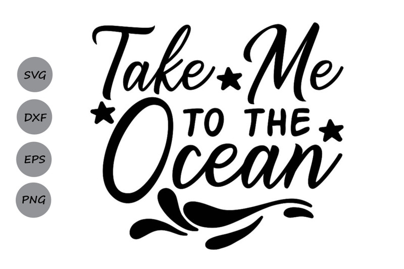 take-me-to-the-ocean-svg-summer-svg-ocean-svg-nautical-svg