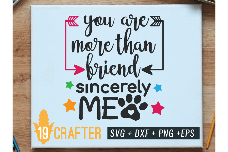 you-are-more-than-friend-pet-lover-svg-cut-file