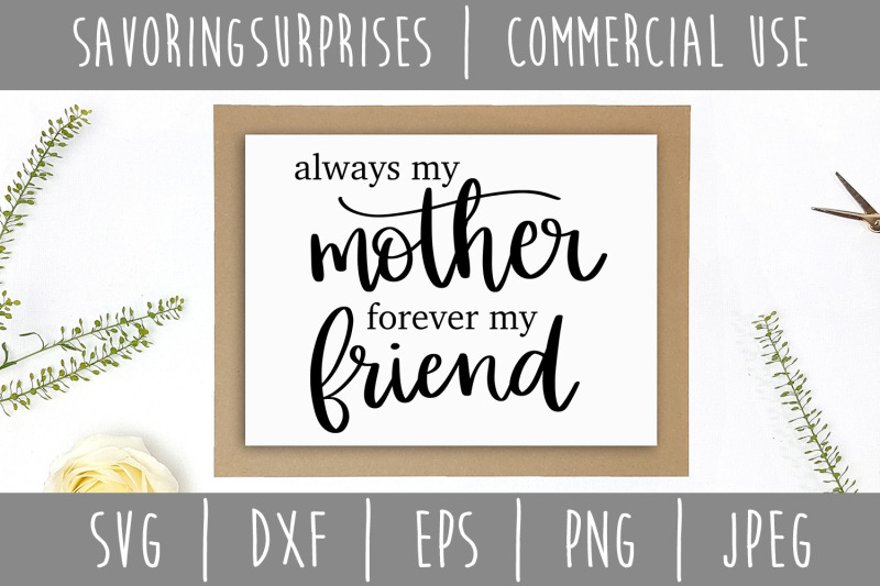 always-my-mother-forever-my-friend-svg-dxf-eps-png-jpeg