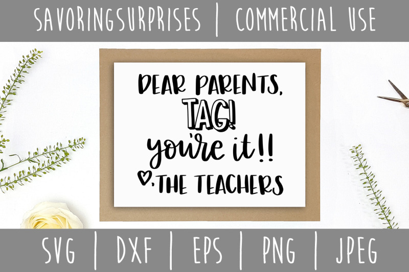 dear-parents-tag-you-039-re-it-love-teachers-svg-dxf-eps-png-jpeg