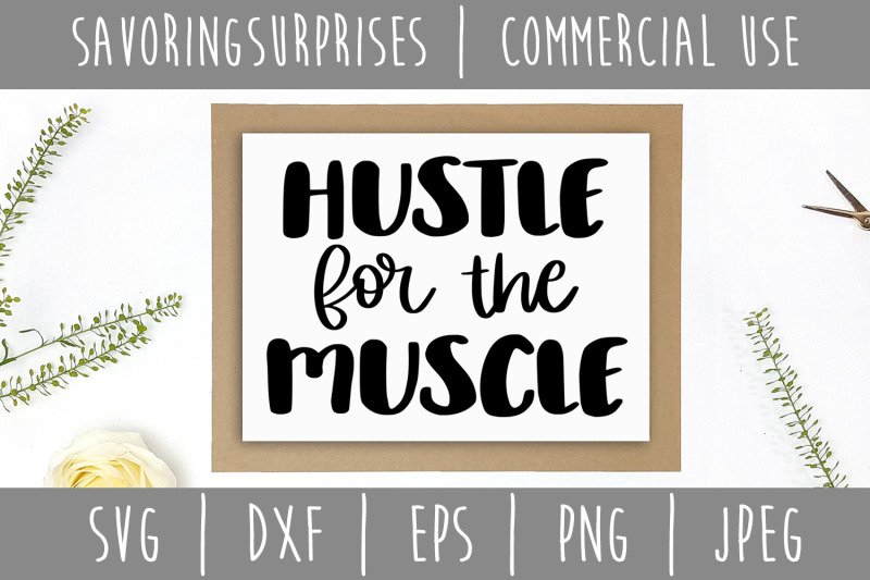 hustle-for-the-muscle-svg-dxf-eps-png-jpeg