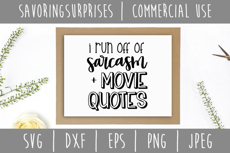 i-run-off-of-sarcasm-and-movie-quotes-svg-dxf-eps-png-jpeg