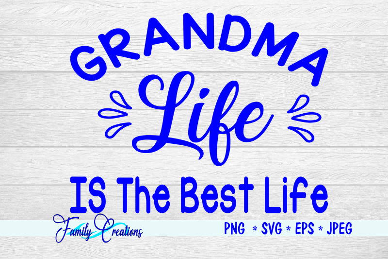 grandma-life-is-the-best-life