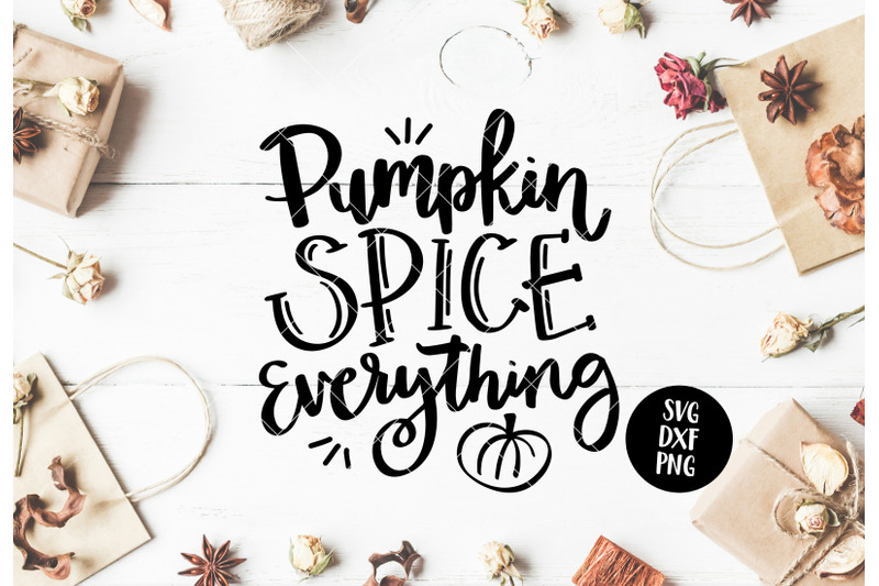 pumpkin-spice-everything-svg-dxf-png