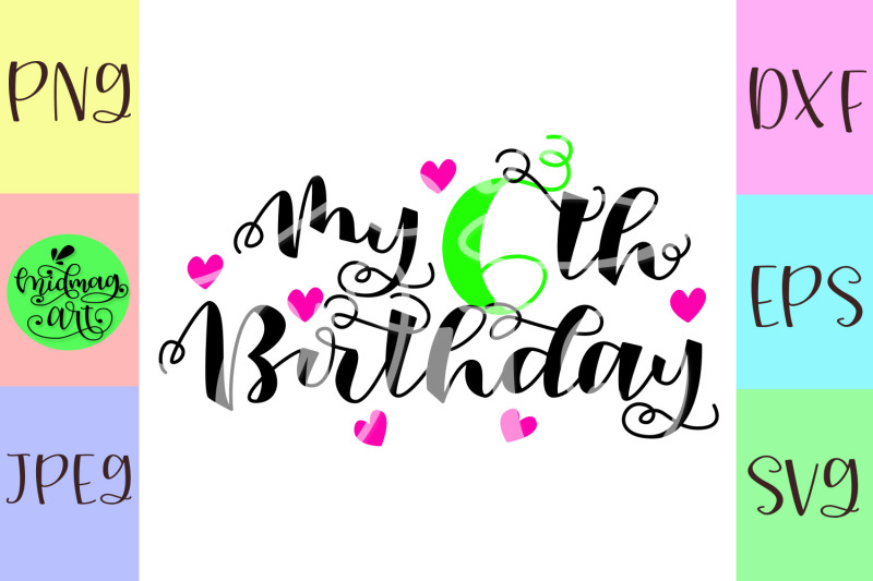 my-6th-birthday-svg