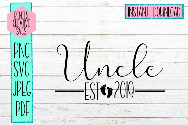 uncle-est-2019-new-uncle-svg-svg-cut-file