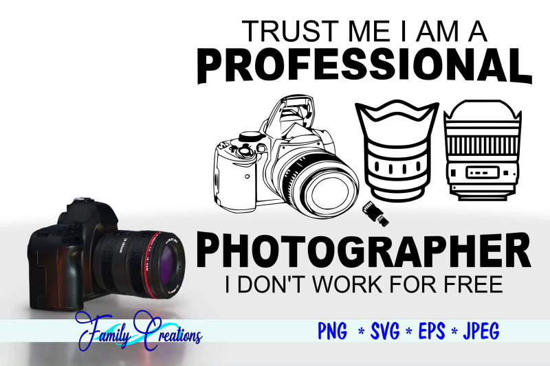 trust-me-i-am-a-professional-photographer-i-don-039-t-work-for-free