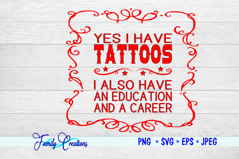 yes-i-have-tattoos-i-also-have-an-education-and-a-career