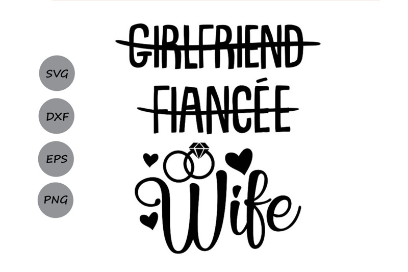 girlfriend-fiancee-wife-svg-wedding-svg-wife-svg-bride-svg