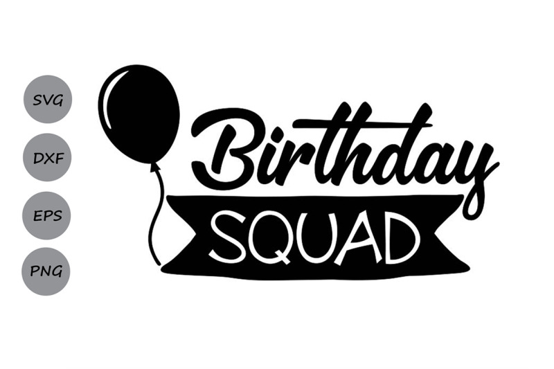 birthday-squad-svg-birthday-svg-birthday-party-svg-birtday-girl-svg