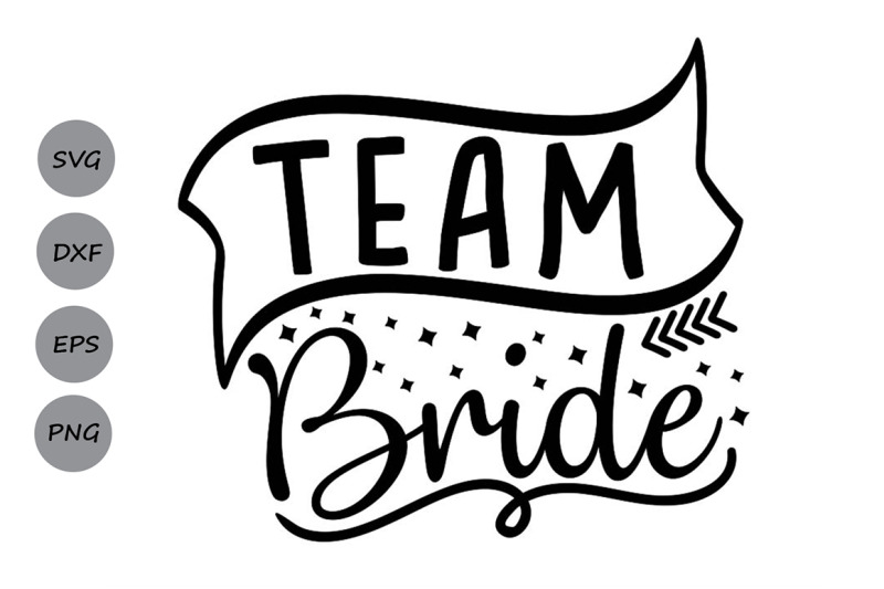team-bride-svg-bride-svg-wedding-svg-bridesmaid-svg-bridal-svg