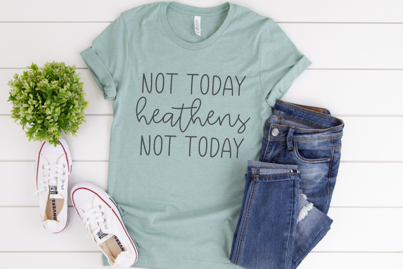 not-today-heathens-not-today-svg