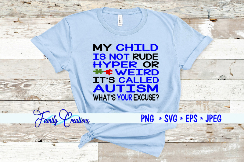 my-child-is-not-rude-hyper-or-weird-it-039-s-called-autism