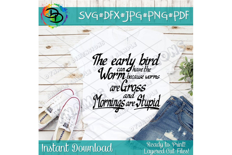 the-early-bird-can-have-the-worm-svg-morning-person-quote-early-bir