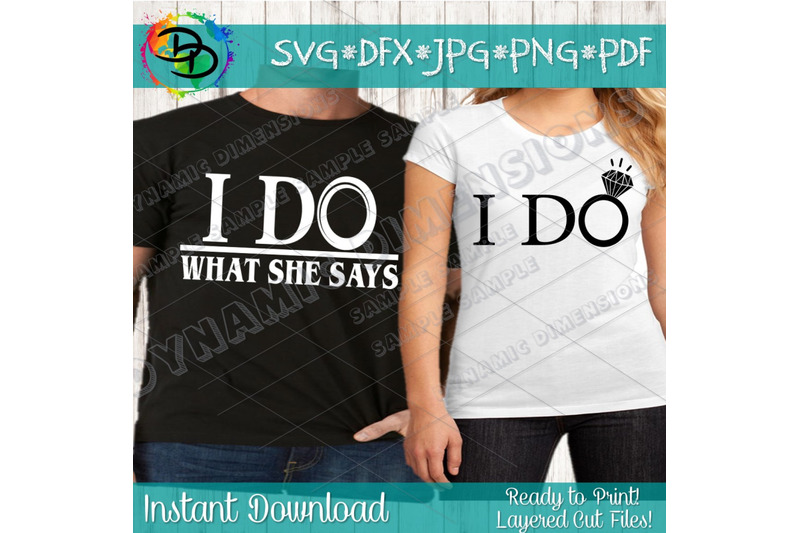 i-do-i-do-what-she-says-wedding-svg-marriage-svg-mr-amp-mrs-wedding