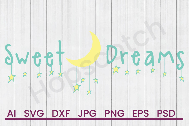 sweet-dreams-svg-file-dxf-file