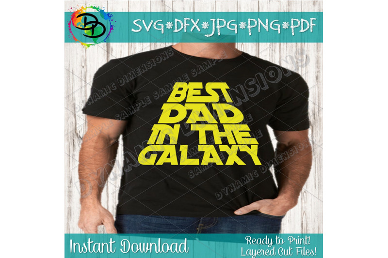 best-dad-in-the-galaxy-svg-galaxy-svg-fathers-day-svg-fathers-day-s